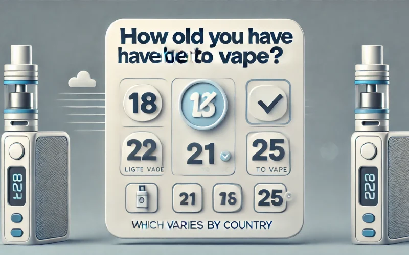 How Old Do You Have to Be to Vape?